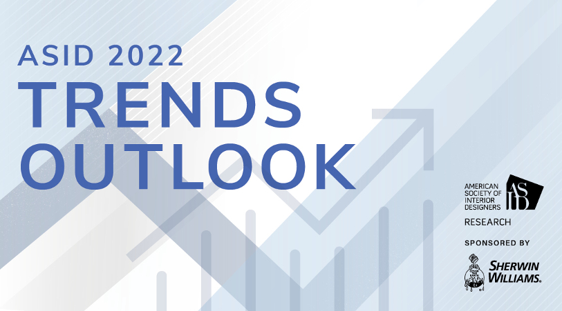 ASID 2022 Trends Outlook